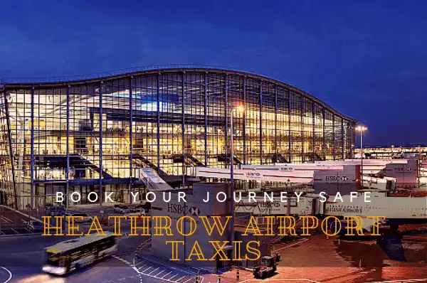 Heathrow Airport Taxis