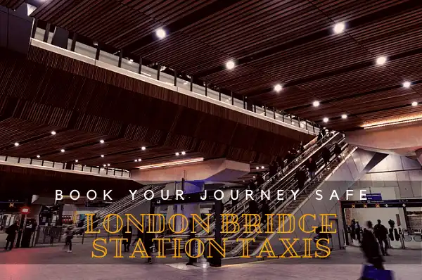 London Bridge Station Taxis